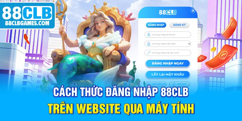 Cách thức đăng nhập 88CLB trên website qua máy tính