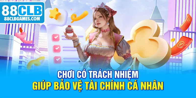 Chơi có trách nhiệm giúp bảo vệ tài chính hội viên