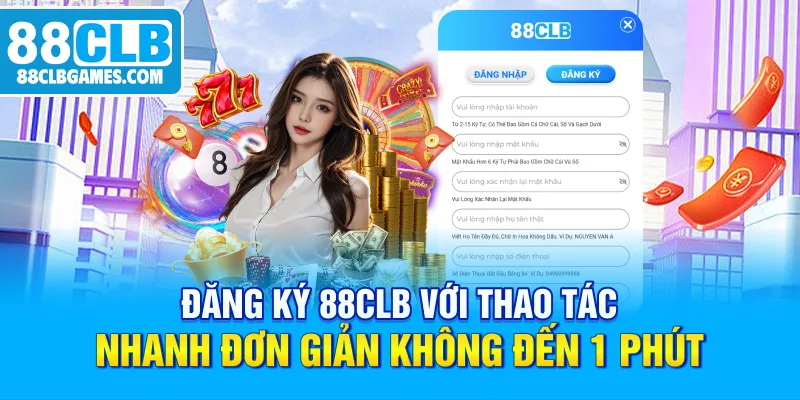 dang-ky-88clb-voi-thao-tac-nhanh-don-gian-khong-den-1-phut