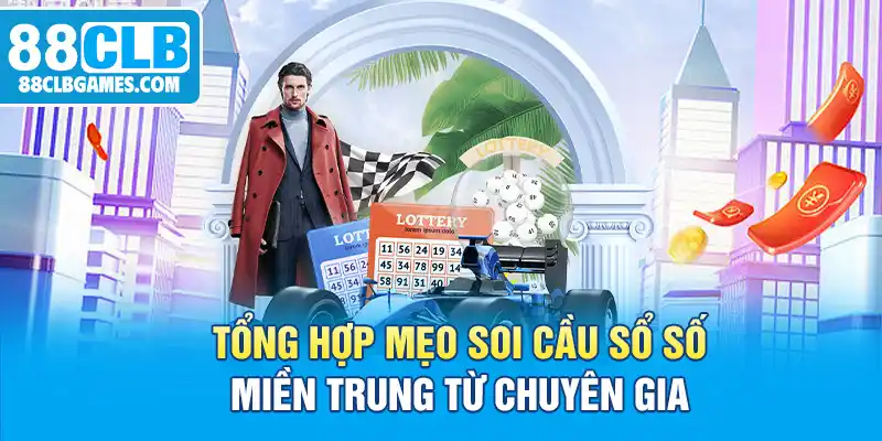 Tổng hợp mẹo soi cầu sổ số miền Trung từ chuyên gia