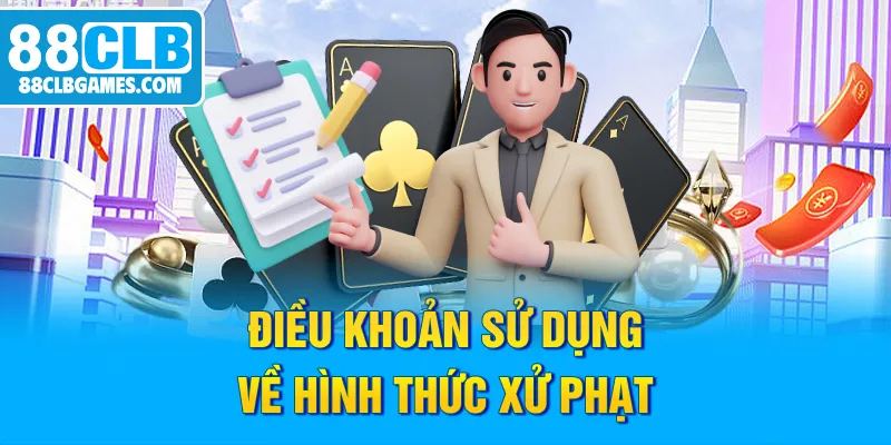 Điều khoản sử dụng về hình thức xử phạt